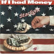 STARLIGHT - If I had money